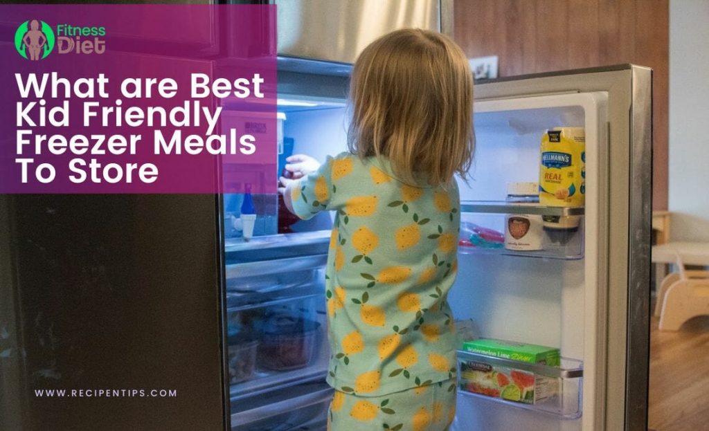 the best kid friendly freezer meals to store