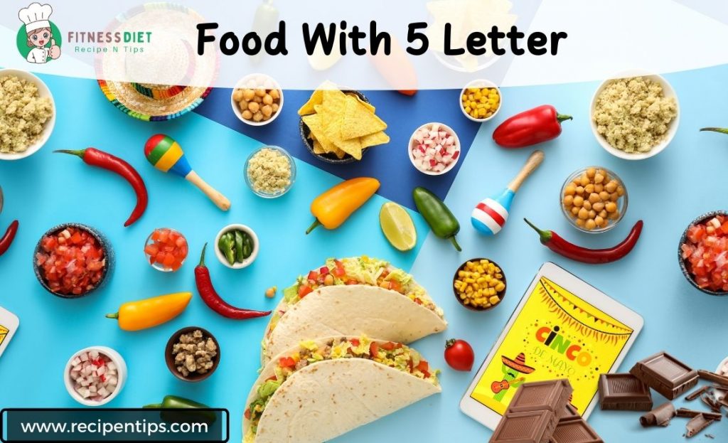 5 letter food words