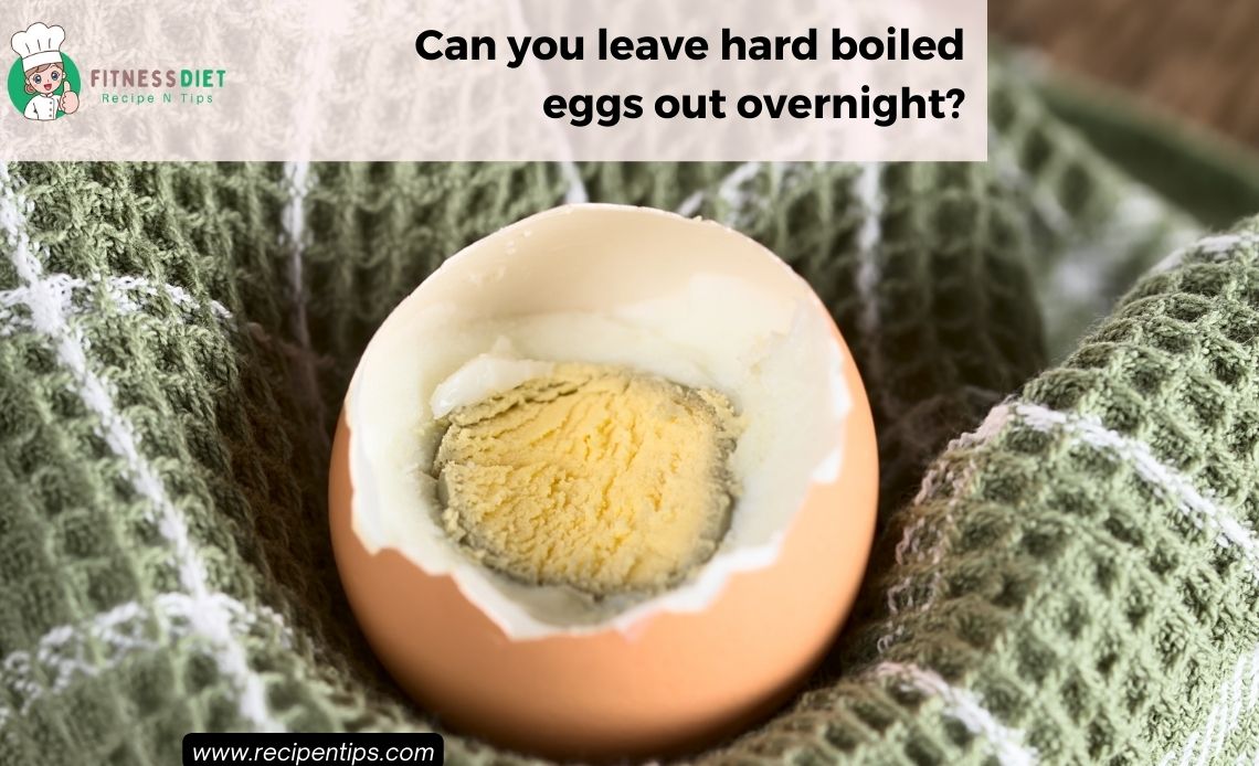 HardBoiled Eggs Out Overnight Are Safe To Eat?