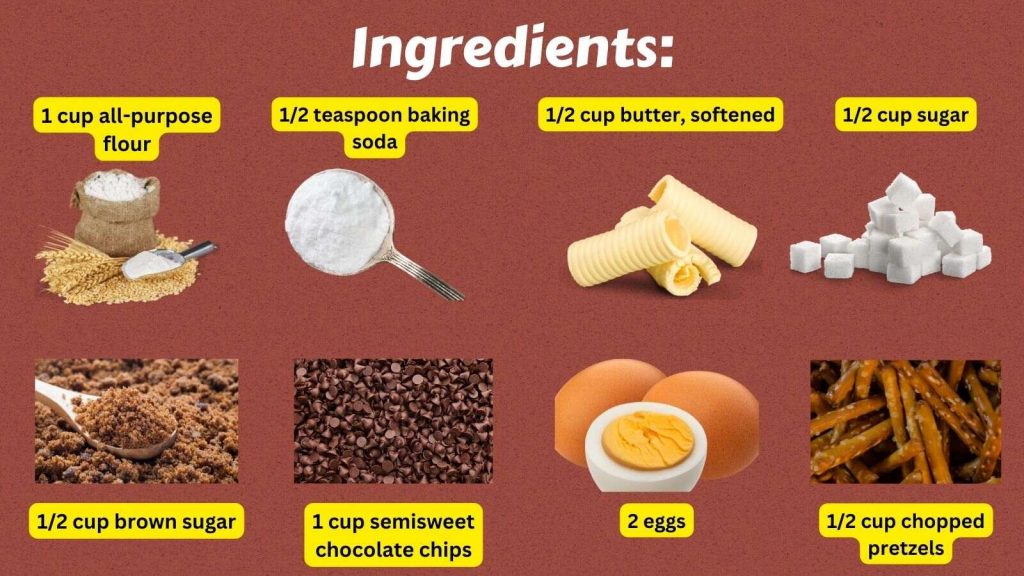 chocolate chip and pretzel cookies ingredients