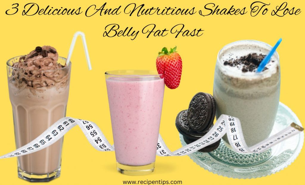 Shakes To Lose Belly Fat Fast