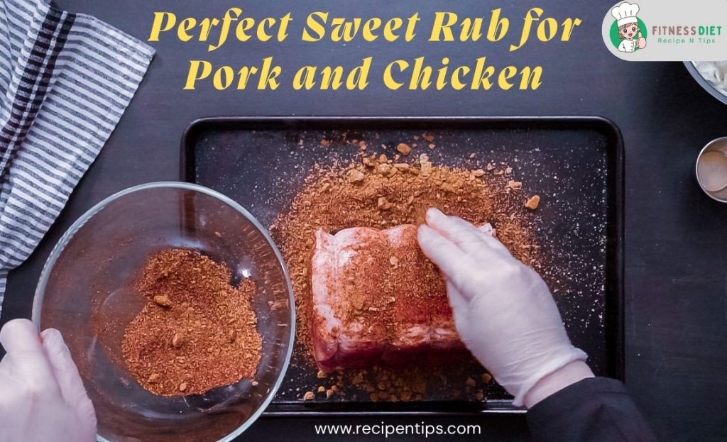sweet rub for pork and chicken