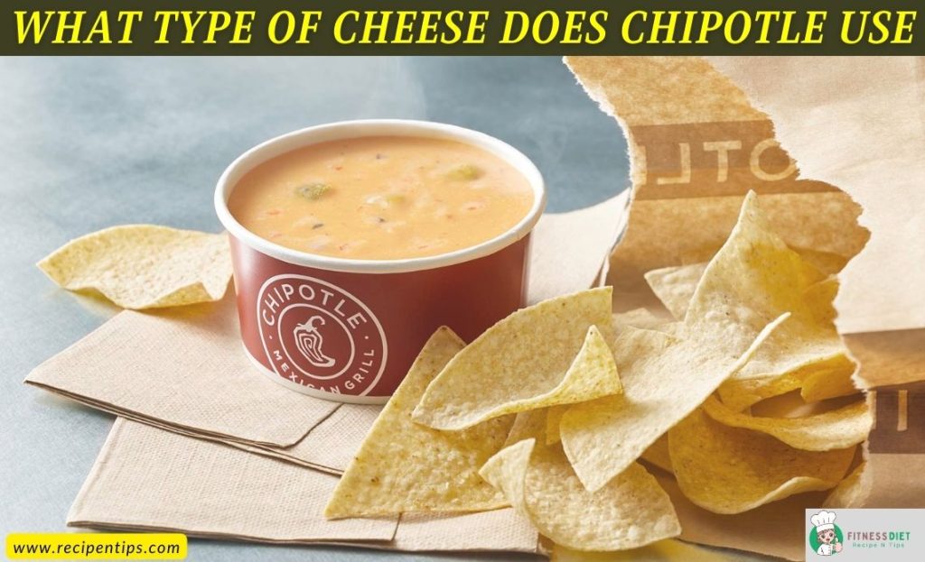 What type of cheese does Chipotle use