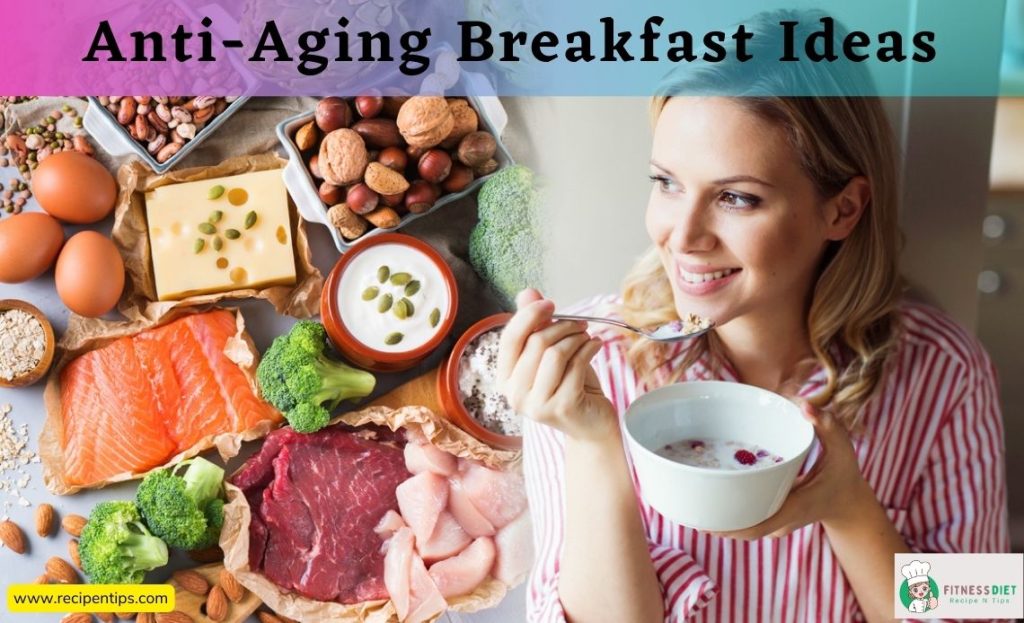 Anti-Aging Breakfast