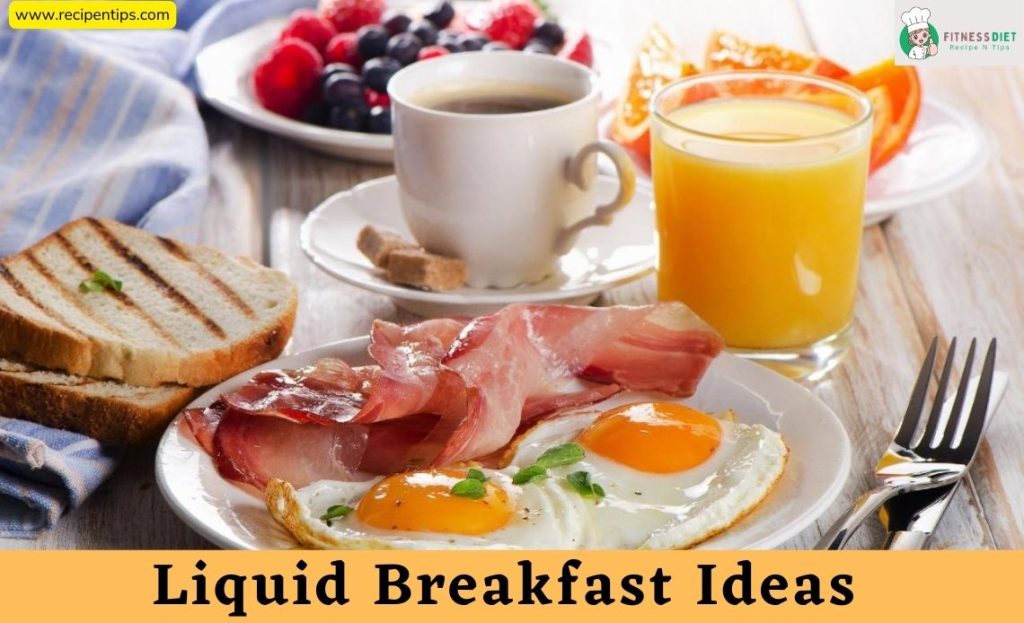 Delicious Liquid Breakfast Ideas