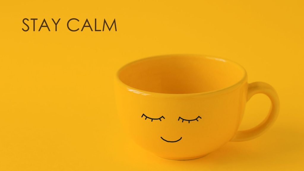 Concept of Staying calm with cup