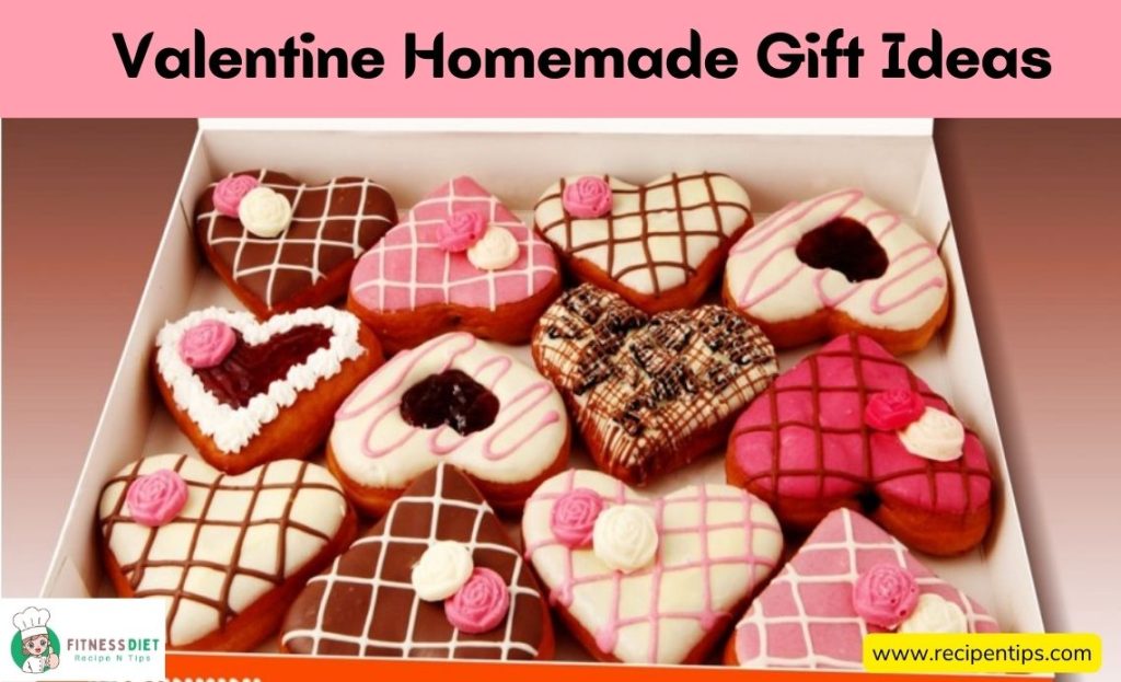 Valentine Homemade Gift Ideas