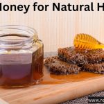 Use Honey for Natural Health