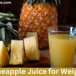 Best Pineapple Juice for Weight Loss